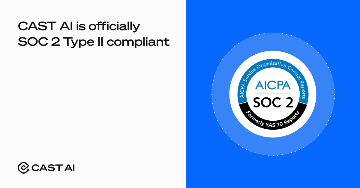 CAST AI Is Officially SOC 2 Type II Compliant - Cast AI