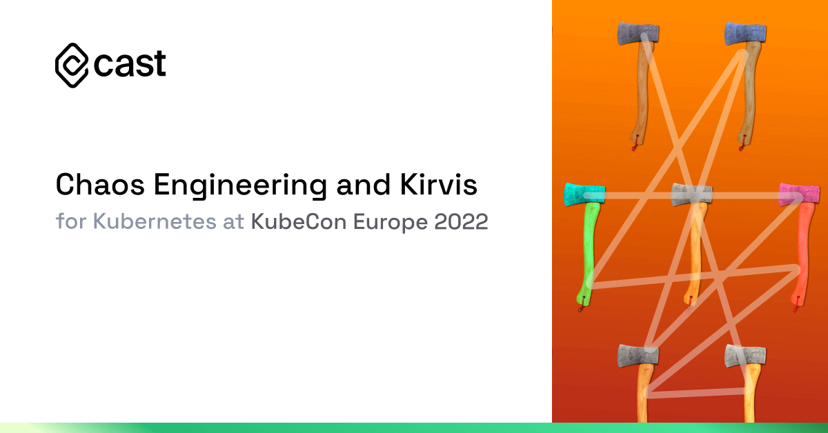 Chaos Engineering and Kirvis for Kubernetes at KubeCon Europe 2022 ...
