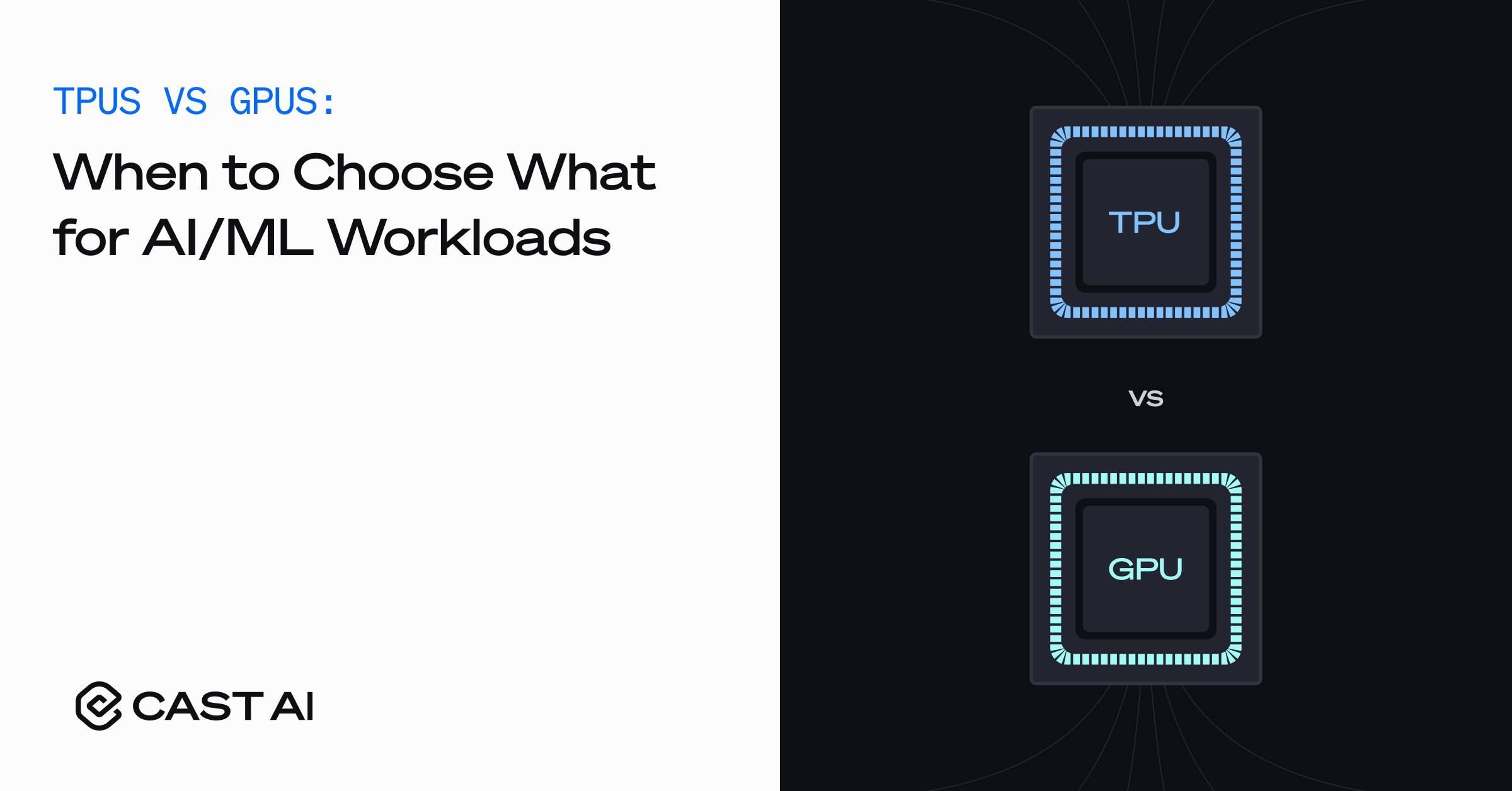 TPUs vs GPUs: When to Choose What for AI/ML Workloads